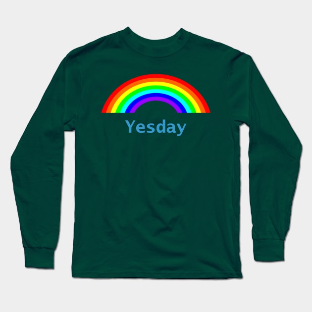 Yes Day Positivity Rainbow Long Sleeve T-Shirt by ellenhenryart